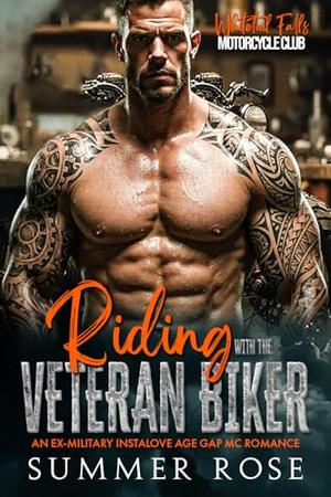 Riding with the Veteran Biker by Summer Rose