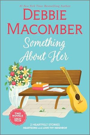 Something About Her by Debbie Macomber