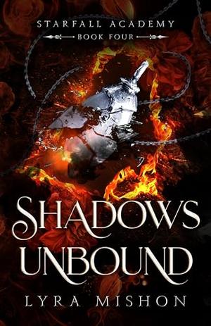 Shadows Unbound: A why choose paranormal academy romance by Lyra Mishon