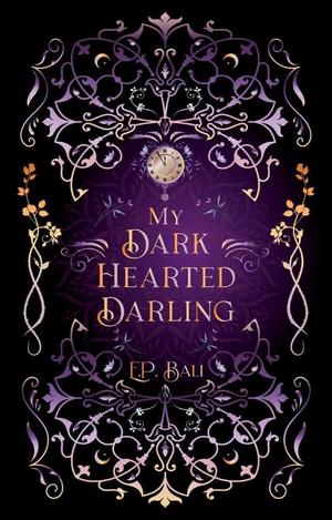 My Dark-Hearted Darling by E.P. Bali