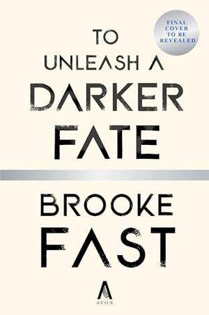 To Unleash a Darker Fate (Divided Fates #2)