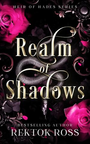 Realm of Shadows by Rektok Ross