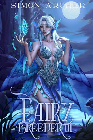 Fairy Breeder III (Fairy Breeder #3)