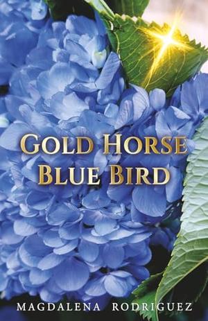 Gold Horse Blue Bird by Magdalena Rodriguez