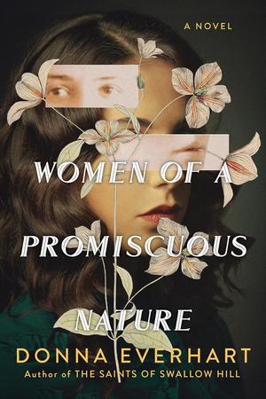 Women of a Promiscuous Nature by Donna Everhart