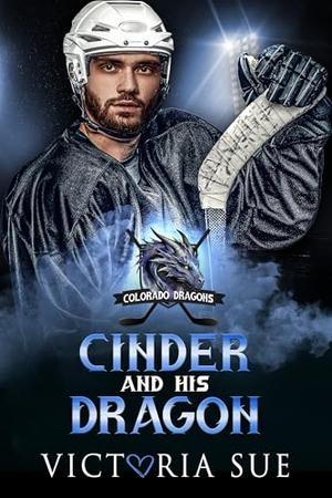 Cinder and his Dragon (Colorado Dragons #2)