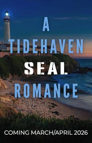 Tempting the SEAL: A Tidehaven SEAL Romance by Shaw Hart