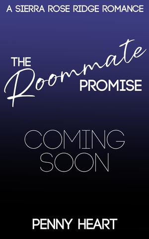 The Roommate Promise by Penny Heart