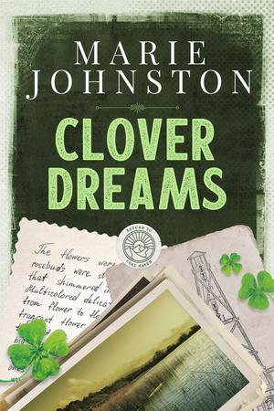 Clover Dreams by Marie Johnston