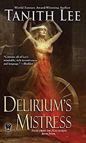 Delirium's Mistress by Tanith Lee
