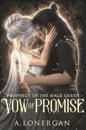 Vow of Promise by A. Lonergan