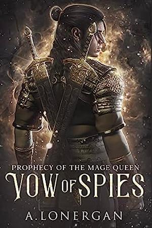Vow of Spies by A. Lonergan