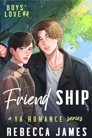 Friend Ship by Rebecca James