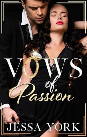 Vows of Passion by Jessa York