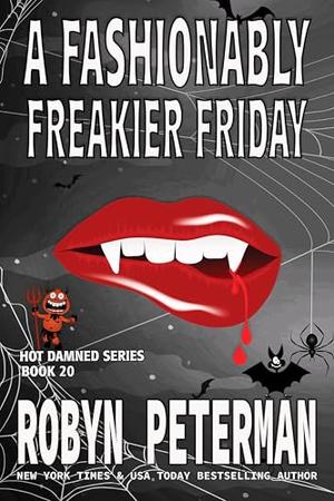 A Fashionably Freakier Friday by Robyn Peterman