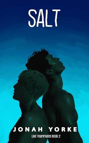 Salt by Jonah Yorke