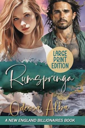Rumspringa: A Billionaire Surfer Age Gap Romance  LARGE PRINT EDITION (New England Billionaires - #2)