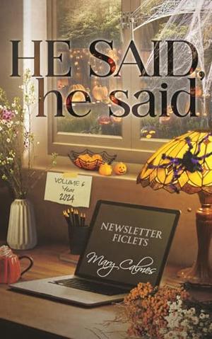 He Said, he said Volume 6 by Mary Calmes