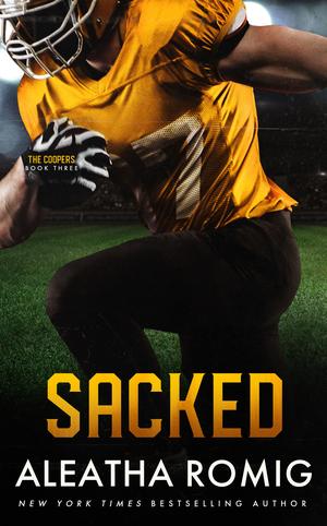 Sacked by Aleatha Romig