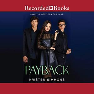 Payback by Kristen Simmons, Soneela Nankani