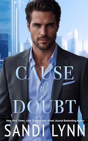 Cause of Doubt by Sandi Lynn