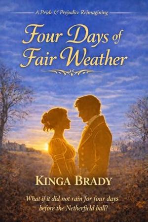 Four Days of Fair Weather by Kinga Brady