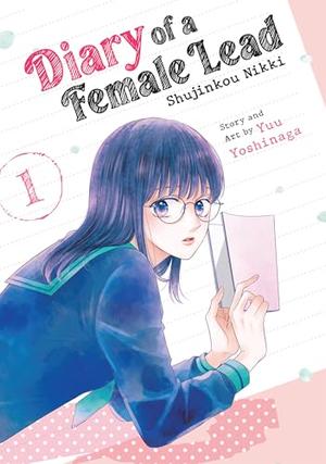 Diary of a Female Lead: Shujinkou Nikki Vol. 1 (主人恋日記 [Shujinkou Nikki] #1)