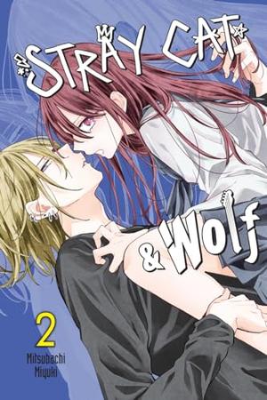 Stray Cat & Wolf , Vol. 2 by Mitsubachi Miyuki