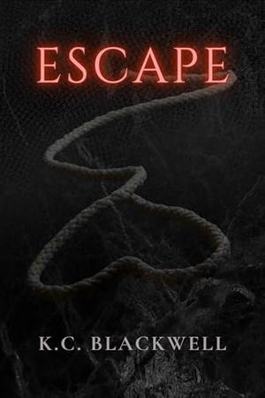 Escape by K.C. Blackwell