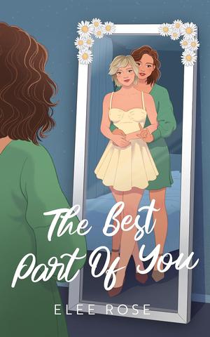 The Best Part Of You (Sapphic In Seattle #3)