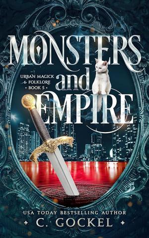 Monsters & Empire by C. Gockel
