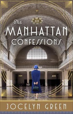 The Manhattan Confessions by Jocelyn Green