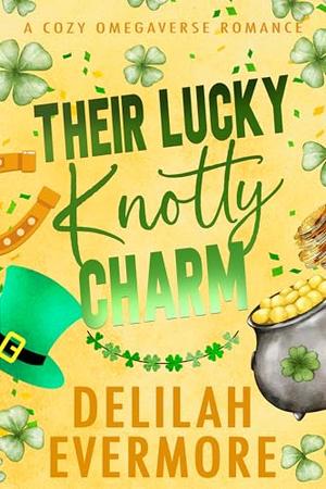 Their Lucky Knotty Charm by Delilah Evermore