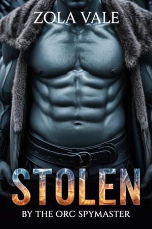 Stolen by the Orc Spymaster (Brides of the Citadel Orcs #2)