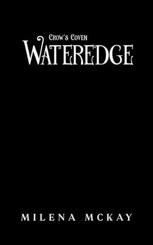Wateredge by Milena McKay