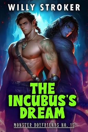 The Incubus's Dream (Monster Boyfriends #15)