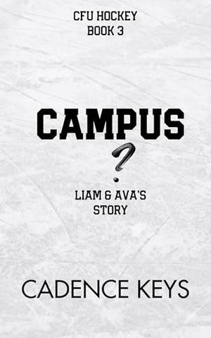 Liam and Ava's story by Cadence Keys