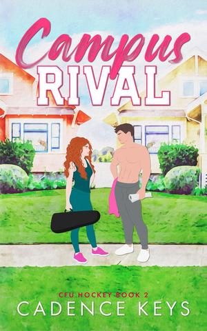 Campus Rival by Cadence Keys