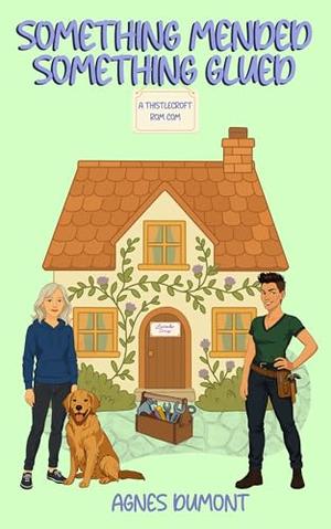 Something Mended Something Glued by Agnès Dumont