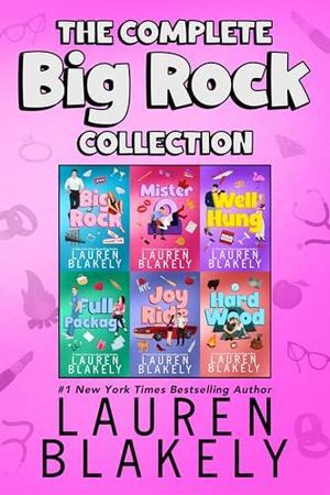 The Complete Big Rock Collection by Lauren Blakely