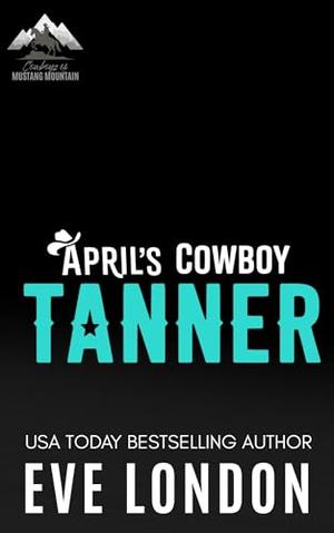 April's Cowboy Tanner by Eve London