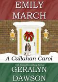 A Callahan Carol (Callahan Brothers #3.5) by Geralyn Dawson