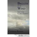 Breath on the Wind by Catherine Johnson