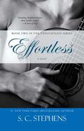 Effortless by S.C. Stephens