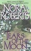 Tears of the Moon by Nora Roberts