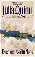 Everything and the Moon by Julia Quinn