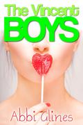 The Vincent Boys by Abbi Glines