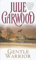 Gentle Warrior by Julie Garwood