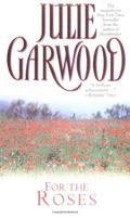 For the Roses by Julie Garwood