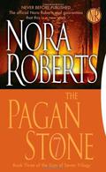 The Pagan Stone by Nora Roberts